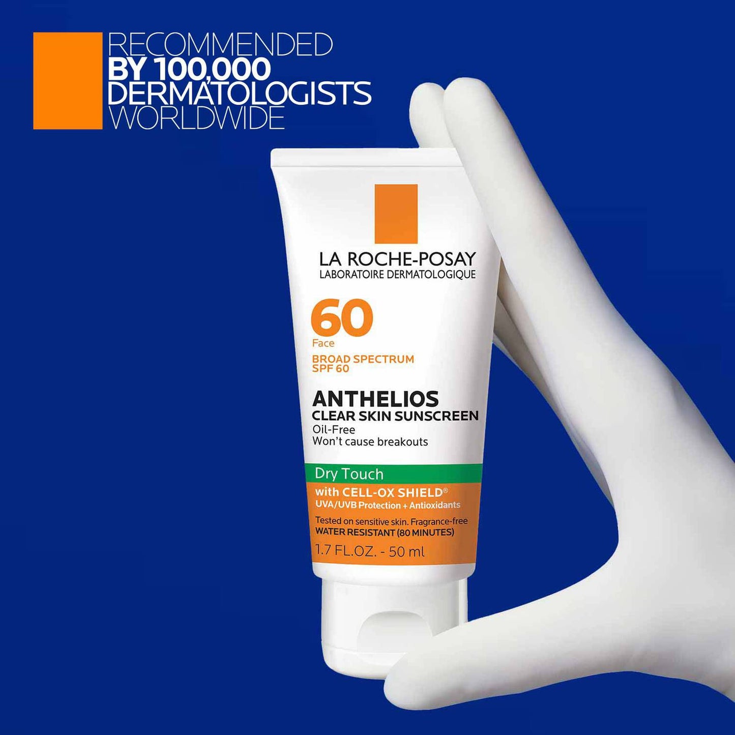 anthelios-clear-skin-oil-free-sunscreen-spf-60-o3 LaRochePosay-Product-Anthelios-Anth-60-Dry-Touch-US-T-50ml-3606000430488-Proendorsement_Rev.jpg