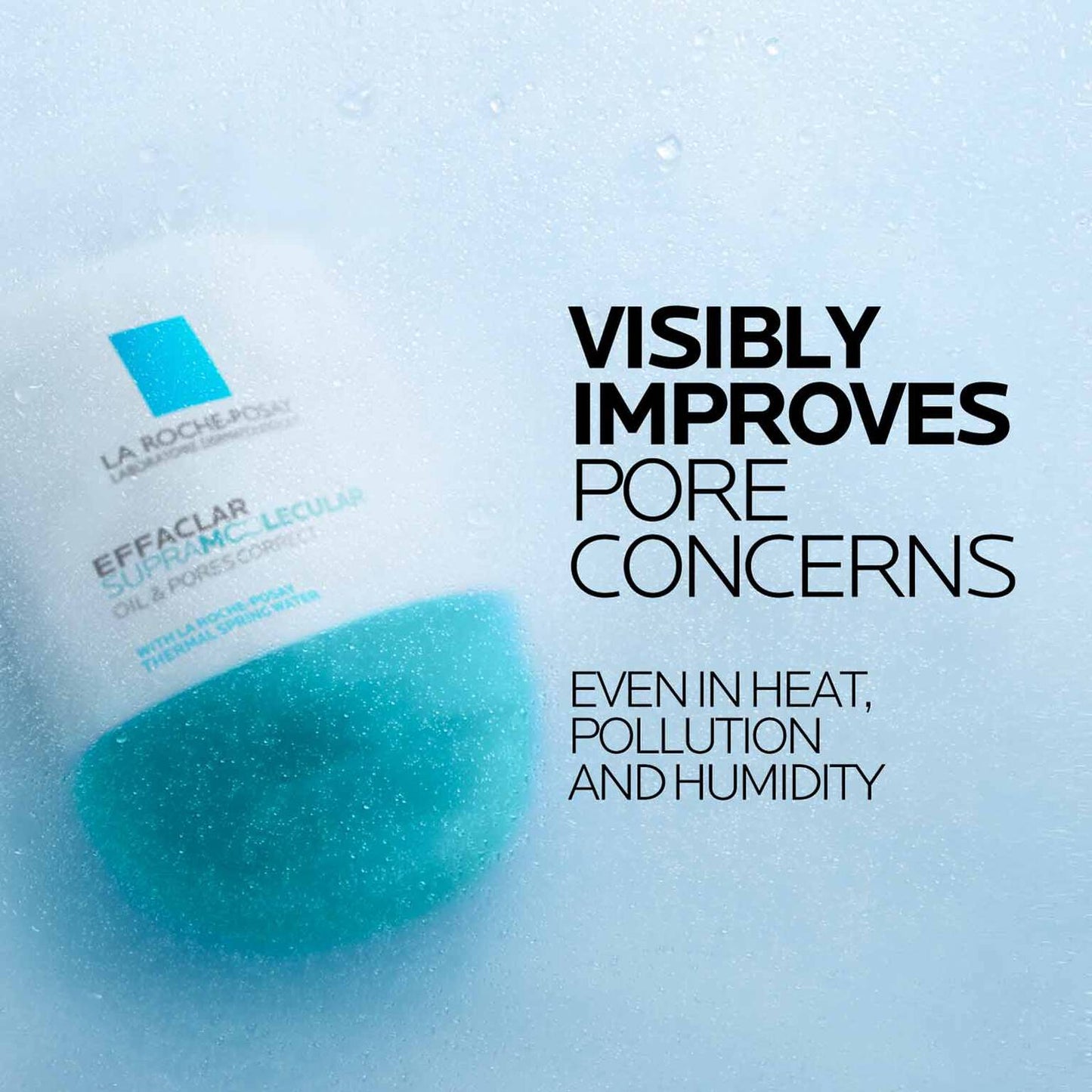 effaclar-supramolecular-oil-and-pores-correct-mattifying-moisturizer-q6 Supramolecular-Moisturizer_D2C-ATF-Efficacy_1500x1500.jpg